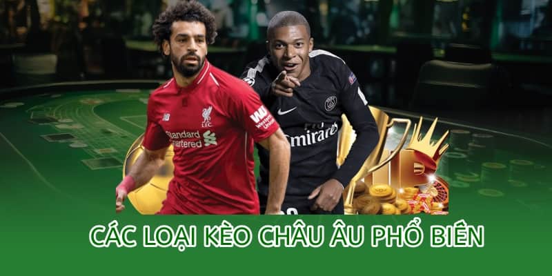 các loại kèo châu âu phổ biến