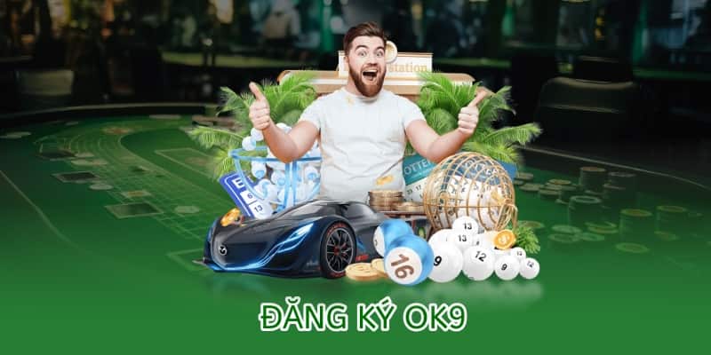 đăng ký ok9